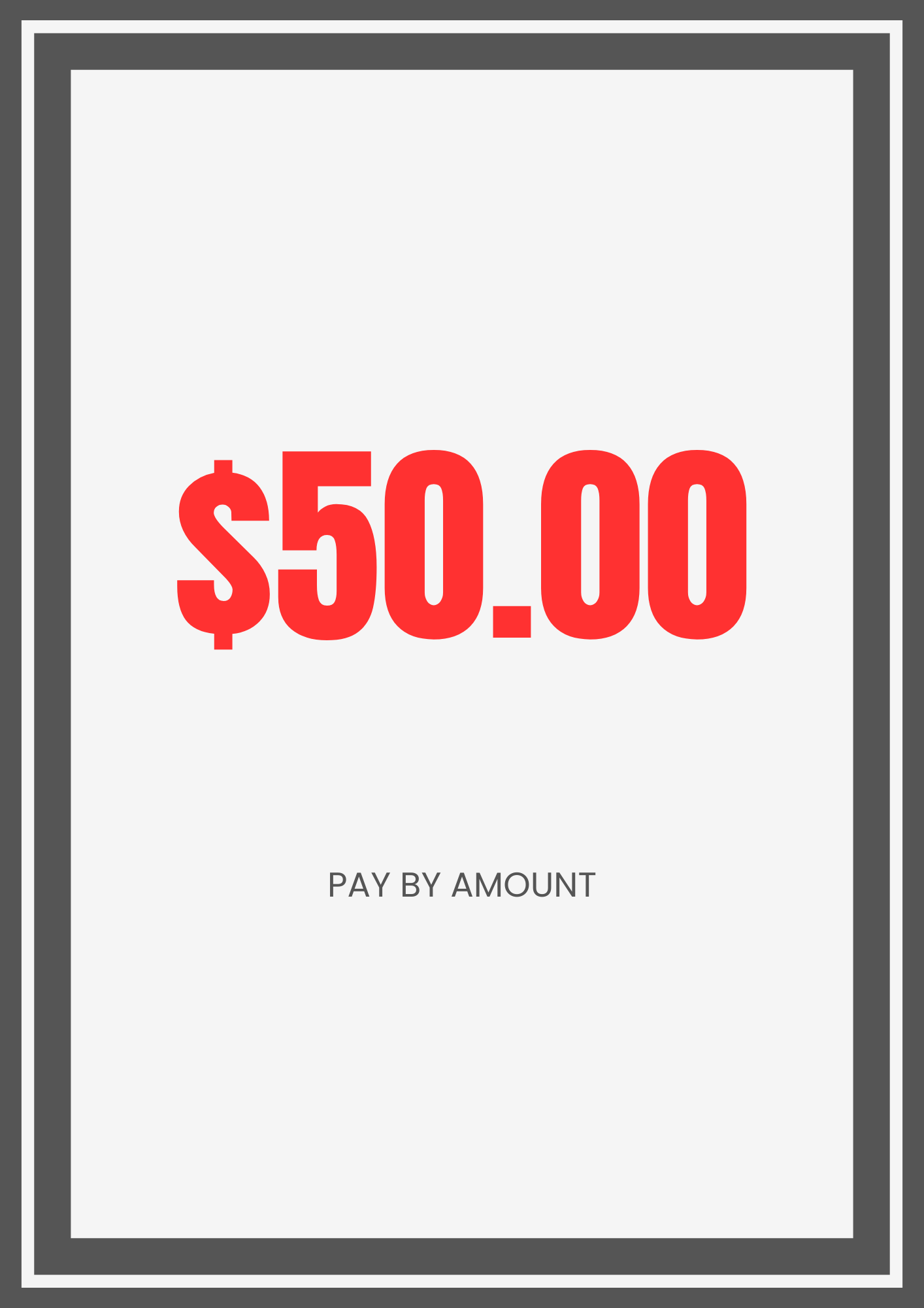 $50.00 Payment By Amount